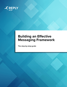 Building an Effective Messaging Framework